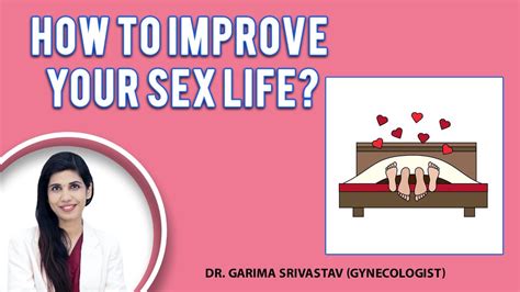 how to improve your sex life जानें शीघ्रस्खलन का कारण सेक्स टाइम बढ़ाने के उपायdr garima