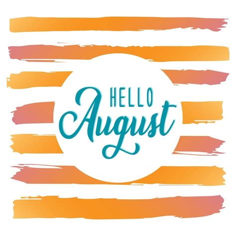 Premium Vector Hello August Welcome August Vector Illustrations