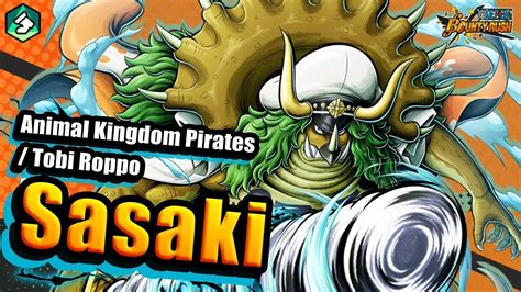 【one Piece Bountyrush】animal Kingdom Pirates Tobi Roppo Sasaki Youtube
