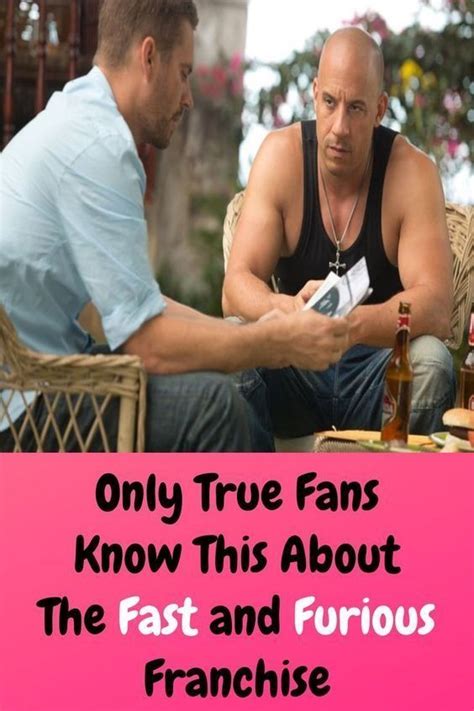 Only True Fans Know This About The Fast And Furious Franchise The Furious Fast And Furious