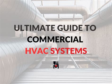 Everything You Need To Know About Construction Hvac Systems