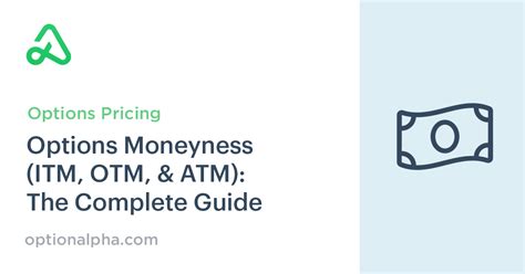 Options Moneyness Itm Otm And Atm The Complete Guide