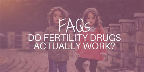Faqs Do Fertility Drugs Actually Work — Atlantic Health Solutions