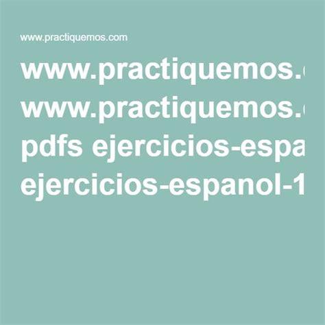 Practiquemos Pdfs Ejercicios Espanol 1 Pdf Grammar Isp