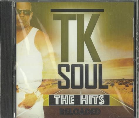 t k soul the hits reloaded cd discogs