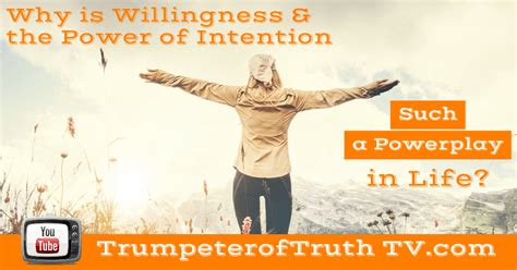 the power of intention and willingness defined why it s a powerplay