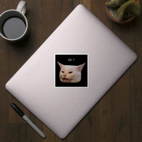 Smudge The Cat Table Cat Funny Memes Table Cat Meme Sticker
