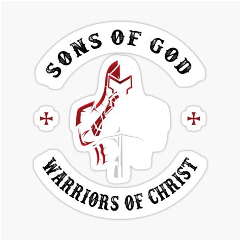 Sons Of God Warriors Of Christ Sticker For Sale By Lenew Redbubble