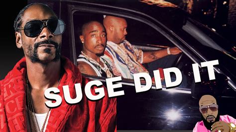 Snoop Dogg Confesses To Suge Knight Being Responsible For Tupac Being