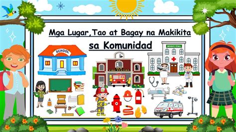 Week 22 Ii Mga Lugar Tao At Bagay Na Makikita Sa Komunidad Youtube