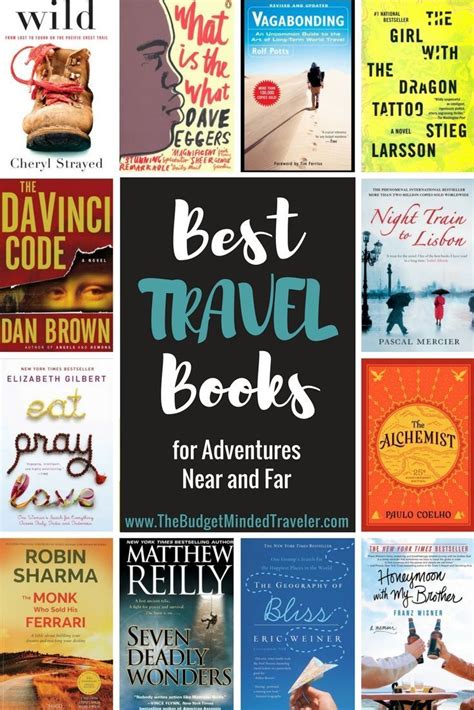 The Best Travel Books For Adventures Near And Far Best Travel Books