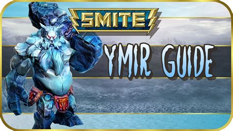 Smite How To Play Ymir Guide Tutorial Guardian Tank Support