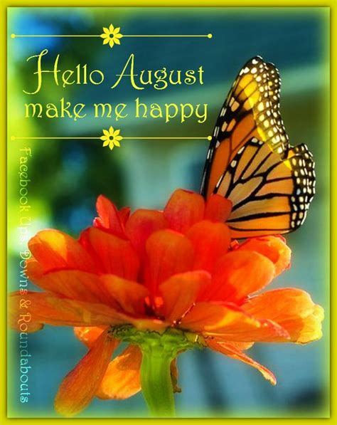 Hello August Make Me Happy