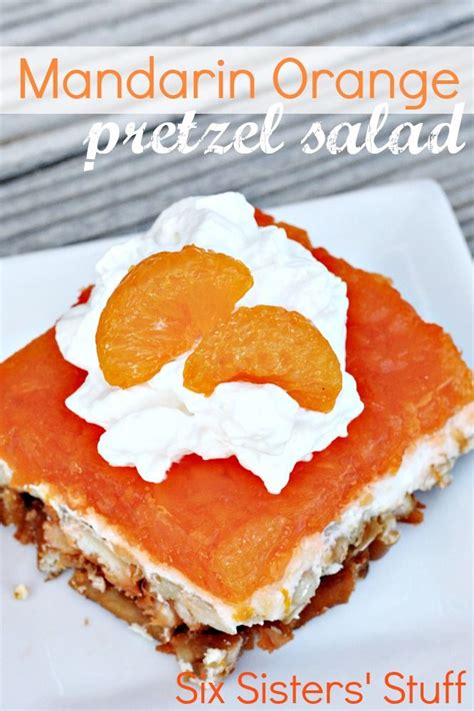 Mandarin Orange Pretzel Salad From The Perfect