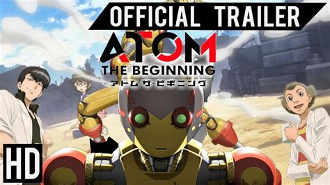 atom the beginning official anime trailer hd youtube