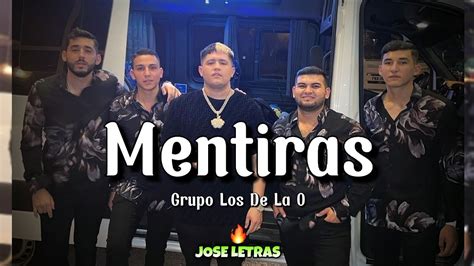 Mentiras Grupo Los De La O Letralyrics Youtube