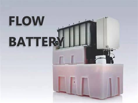 Introduction Guide Of Flow Battery Features Comparison And Faqs Tycorun Energy