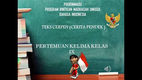 TEKS CERITA PENDEK BAHASA INDONESIA KELAS IX YouTube