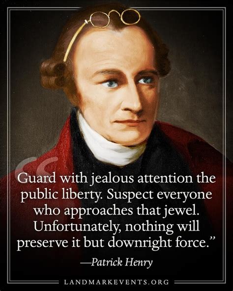 Patrick Henry On Guarding Liberty Landmark Events