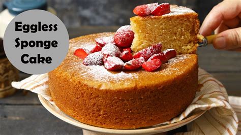 Eggless Sponge Cake Recipe Basic Vanilla Sponge Cake Youtube