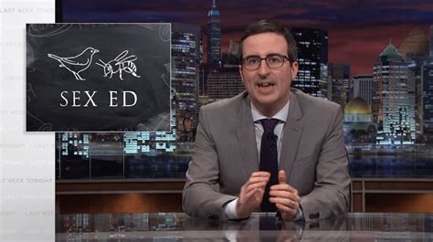 john oliver reminds us how ridiculous american sex ed is grist