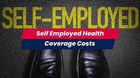 Health Care Related Costs Self Employed Individuals Should Know About
