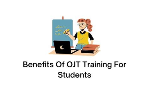 10 Benefits Of Ojt Training For Students