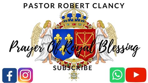 Prayer Of Royal Blessing Pst Robert Clancy Youtube