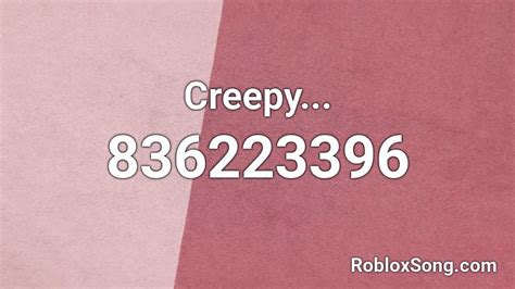 Creepy Roblox Id Roblox Music Codes