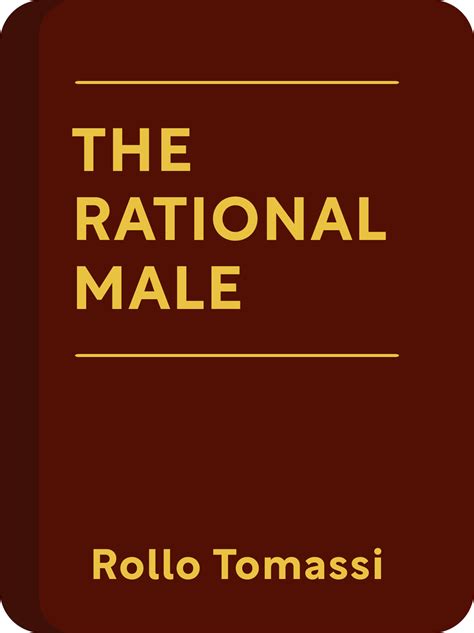 The Rational Male Book Summary By Rollo Tomassi