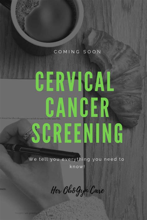 Cervical Cancer Screening And Prevention Her Obandgyn Care