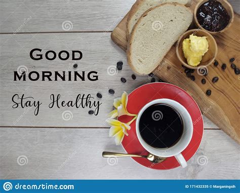 Inspirational Quote Good Morning Stay Healthy With White Background