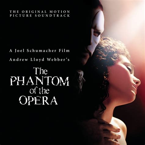 The Phantom Of The Opera Soundtrack Andrew Lloyd Webber Andrew Lloyd
