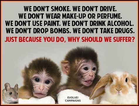 Quotes About Animal Testing 48 Quotes