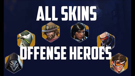 overwatch all offense heroes skins youtube