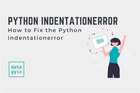 How To Fix Python Indentationerror Unindent Does Not Match Any Outer Indentation Level