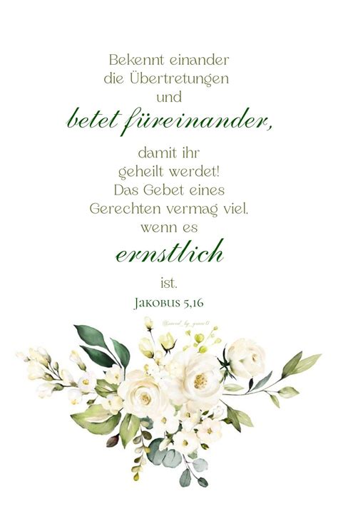 Bekennt einander die Übertretungen und betet füreinander, damit ihr