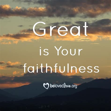 Great Is Your Faithfulness Belovedlove