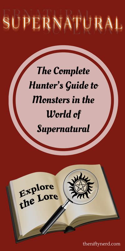 The Complete Hunters Guide To Supernatural Monsters