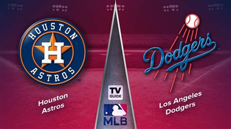 How To Watch Houston Astros Vs Los Angeles Dodgers Live On Jun 23 TV
