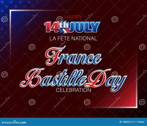 Bastille Day National Holiday Of France Stock Vector Illustration Of