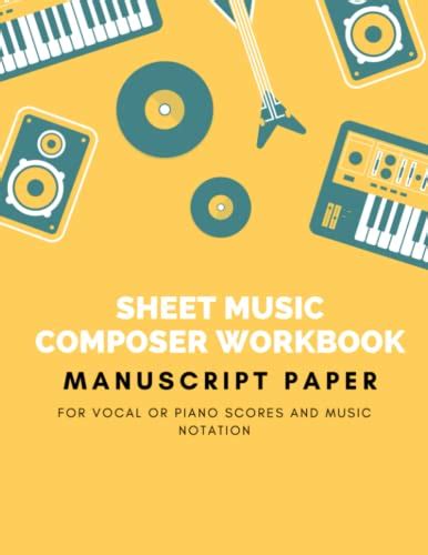 Sheet Music Composer Workbook Manuscript Paper For Vocal Or Piano