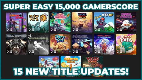 15 New Title Updates Released Today Super Easy 15000 Gamerscore