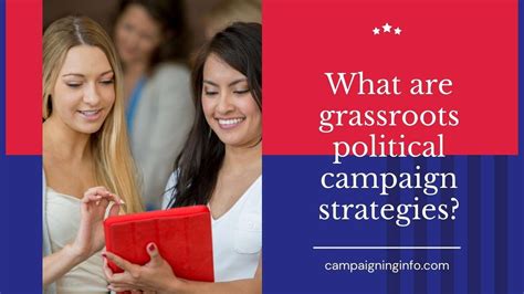 What Are Grassroots Political Campaign Strategies Campaigning Info