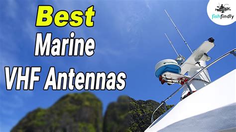best marine vhf antennas in 2020 quality tested and suggested youtube