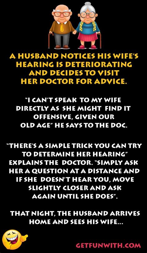 A Husband Notices His Wifes Hearing Is Deteriorating And Decides To Visit Her Doctor For A