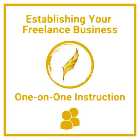 Establishing Your Freelance Business One On One Instruction The Pen