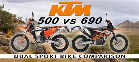 2016 ktm dual sport and cross country s off road. KTM 500 EXC vs KTM 690: Dual Sport Bike Comparison