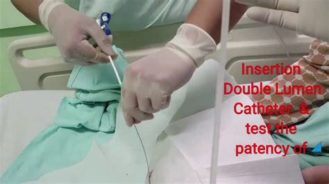 Tutorial Insertion Double Lumen Catheter Central Line Jugular Vein