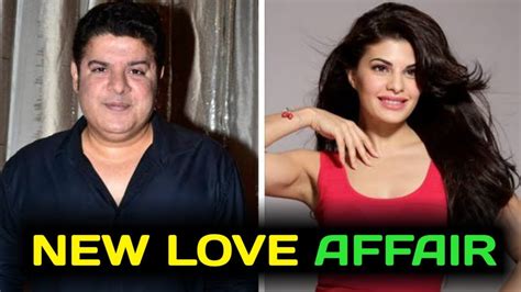 Bollywood News L Jacqueline Fernandez Secret Love Affair With Sajid Khan Youtube